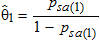 Theta 1 hat equal the ratio of p 1 sub s and a and 1 minus p 1 sub s and a